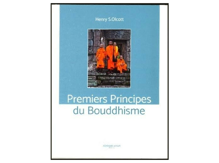 Premiers Principes du Bouddhisme