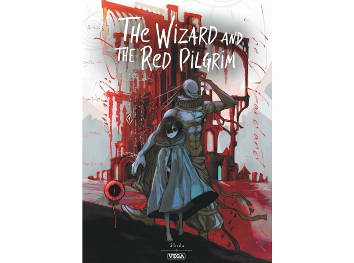 THE WIZARD AND THE RED PILGRIM - TOME 1
