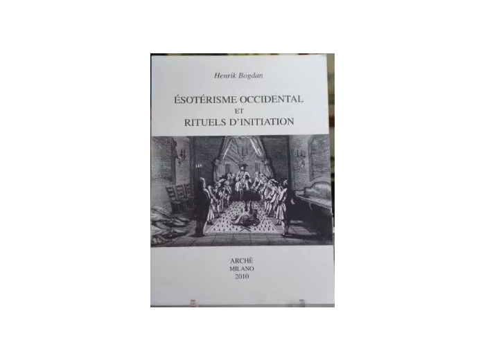 Esotérisme occidental et rituels d'inititiation