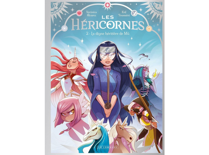 LES HERICORNES - TOME 2 - LA DIGNE HERITIERE DE MU