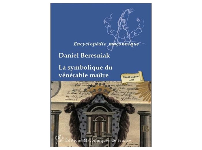 La symbolique du vénérable maître