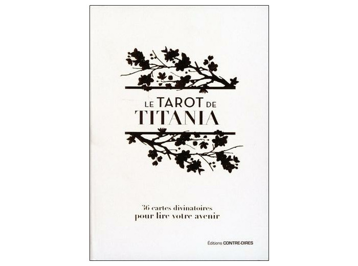 Le tarot de Titania - 36 cartes divinatoires pour lire votre avenir