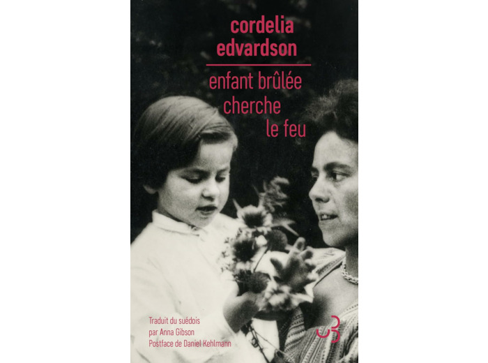 ENFANT BRULEE CHERCHE LE FEU