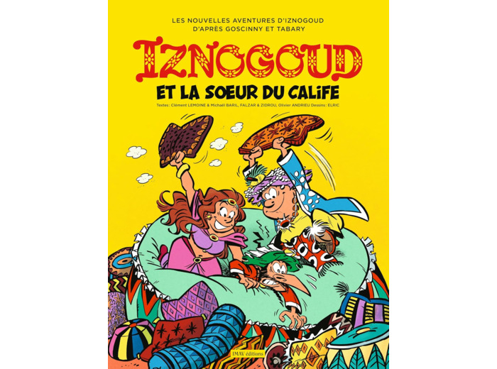 IZNOGOUD TOME 33 - IZNOGOUD ET LA SOEUR DU CALIFE