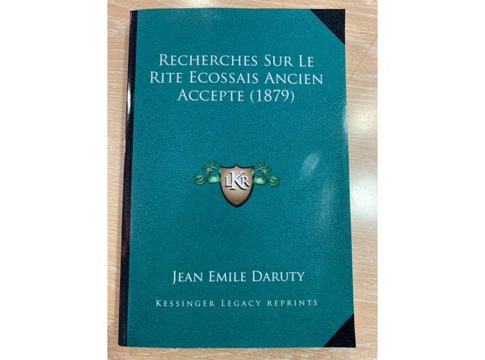 Recherches sur le rite écossais ancien et accepté (1879)
