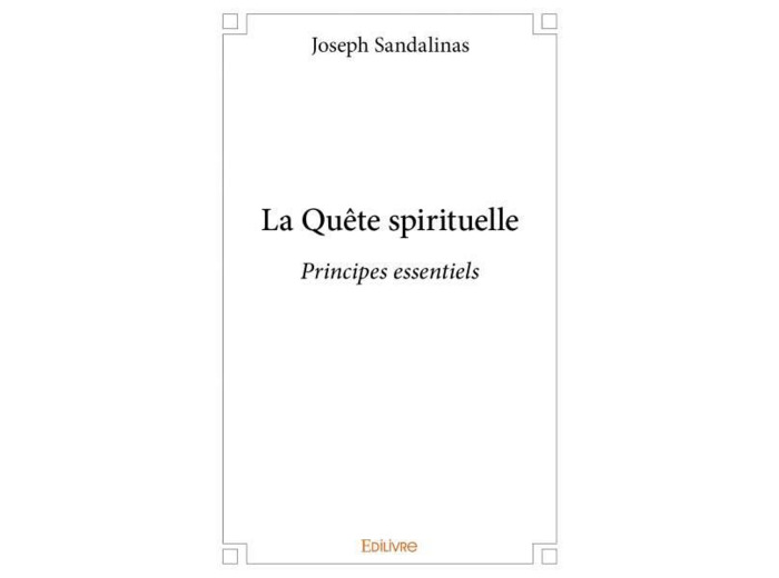 La Quête spirituelle Principes essentiels