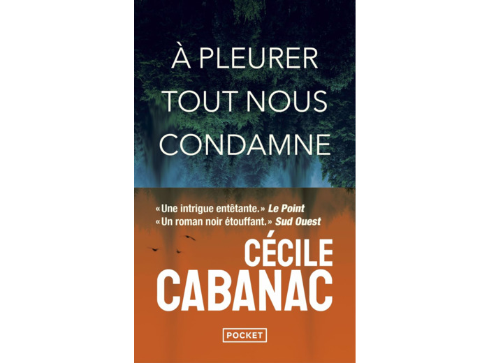 A PLEURER TOUT NOUS CONDAMNE