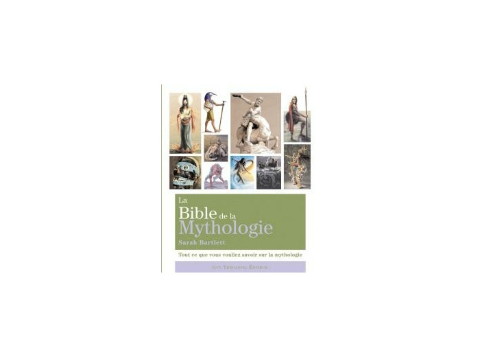 La Bible de la mythologie