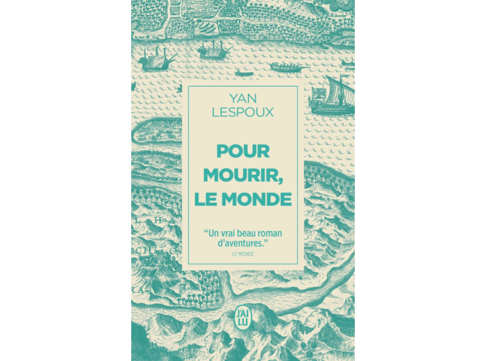 POUR MOURIR, LE MONDE