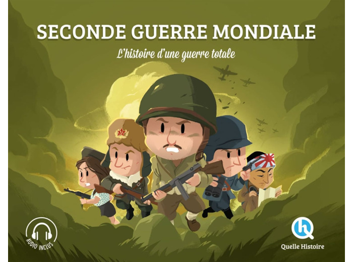 SECONDE GUERRE MONDIALE (CLASSIQUE +) - L'HISTOIRE D'UNE GUERRE TOTALE