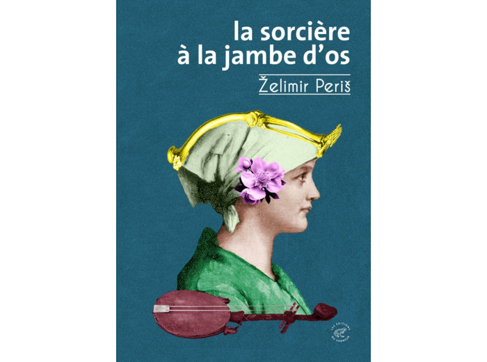 LA SORCIERE A LA JAMBE D'OS