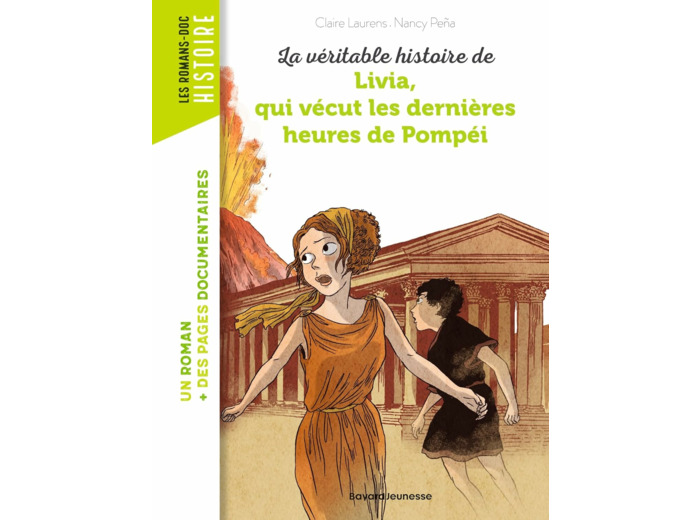 LA VERITABLE HISTOIRE DE LIVIA, QUI VECUT LES DERNIERES HEURES DE POMPEI
