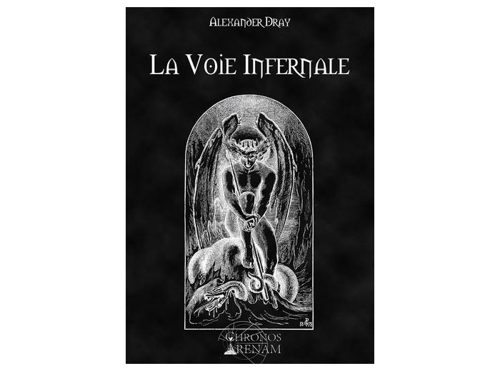 La voie infernale