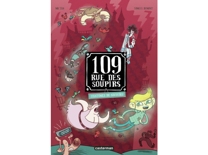 109 RUE DES SOUPIRS - T06 - FANTOMES DE SECOURS