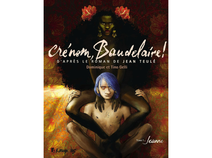 CRENOM, BAUDELAIRE ! - VOL01 - JEANNE