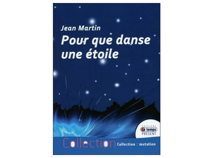 Pour que danse une étoile