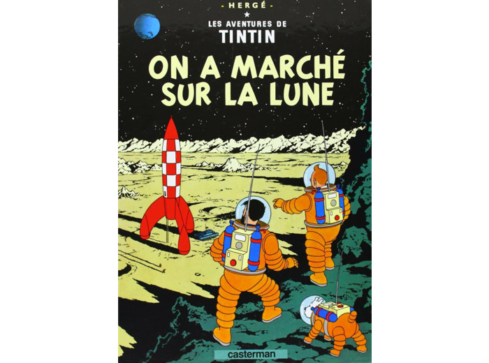 TINTIN - T17 - ON A MARCHE SUR LA LUNE