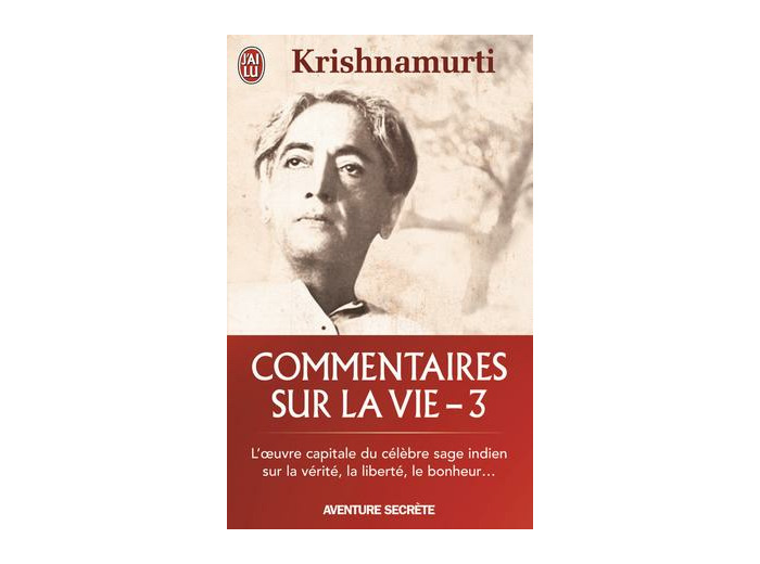 Commentaires sur la vie - 3
