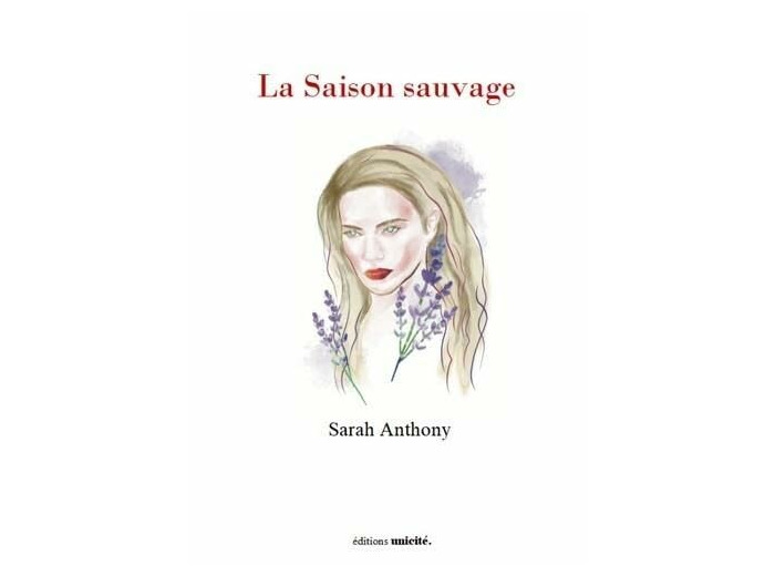 LA SAISON SAUVAGE