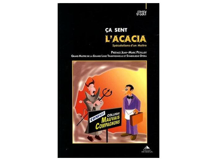 Ca sent l'acacia - Spéculations d'un Maître