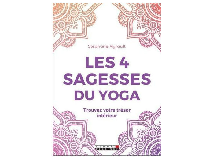 Les 4 sagesses du yoga -