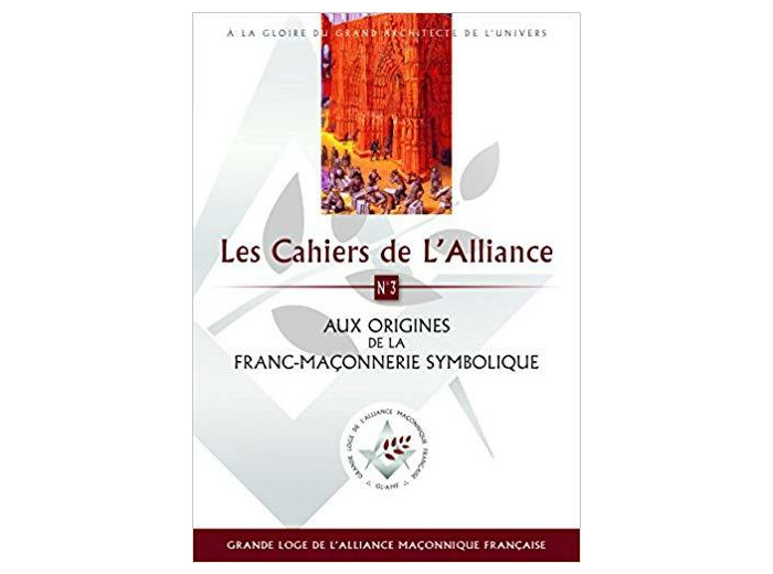 Aux Origines de la Franc-Maconnerie