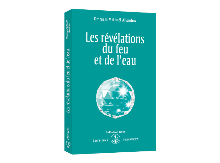 Les révélations du feu et de l'eau