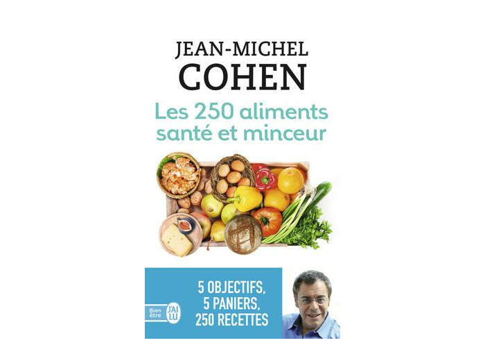 Les 250 aliments santé et minceur