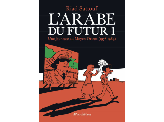 L'ARABE DU FUTUR - VOLUME 1 - - TOME 1