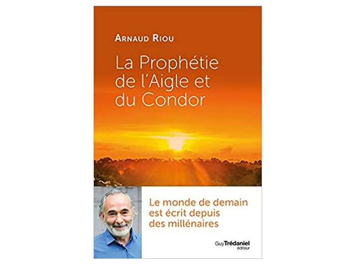 La prophétie de l'Aigle et du Condor -