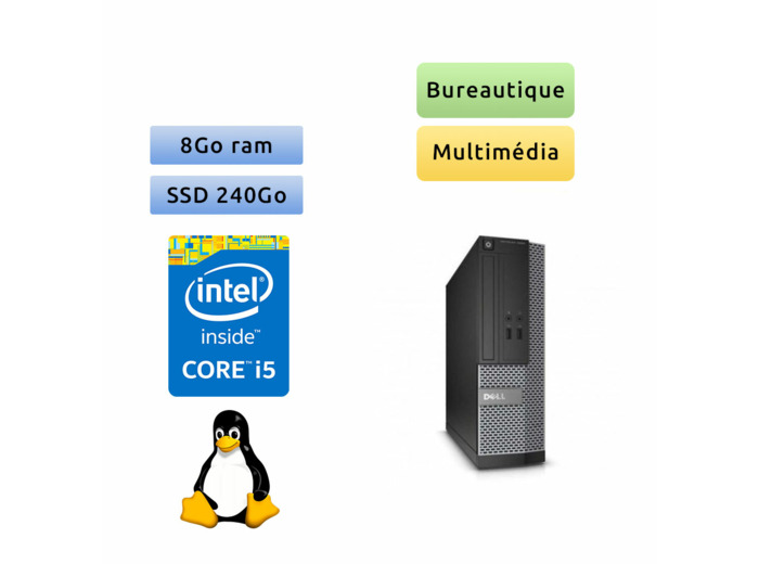 Dell Optiplex 3020 SFF - Linux - i5 8Go 240Go SSD - Ordinateur Tour Bureautique PC