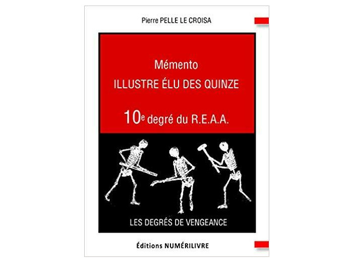 Memento 10e Degré, Illustre Elu des Quinze