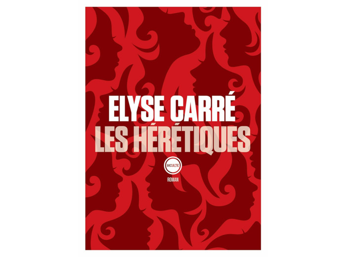 LES HERETIQUES