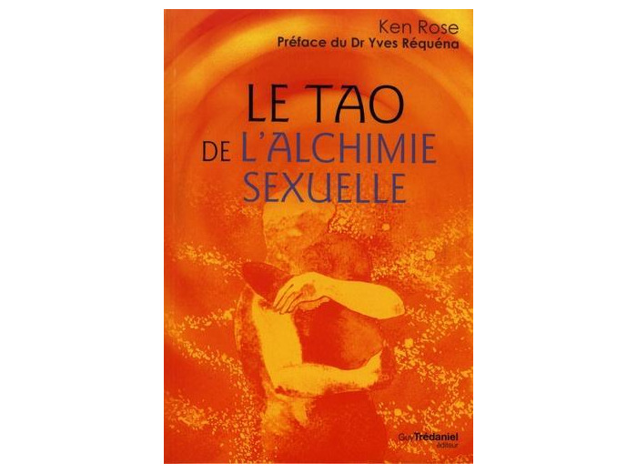 Le Tao de l'alchimie sexuelle