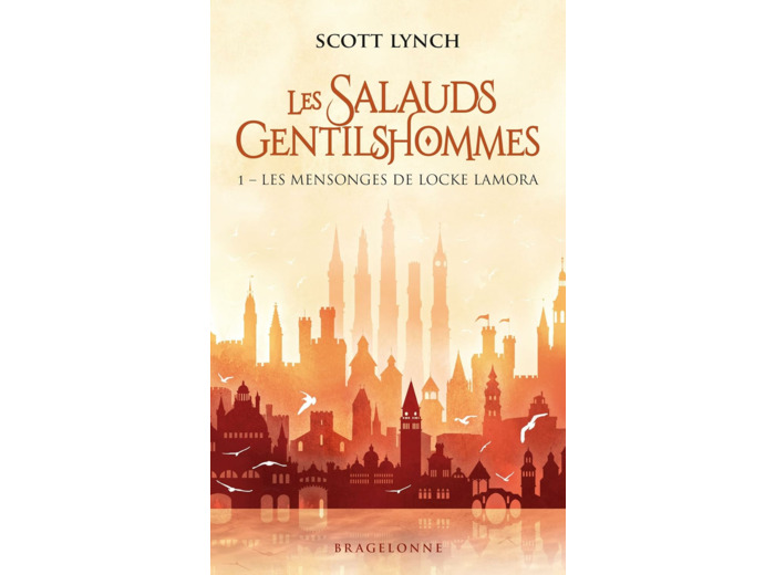 LES SALAUDS GENTILSHOMMES, T1 : LES MENSONGES DE LOCKE LAMORA