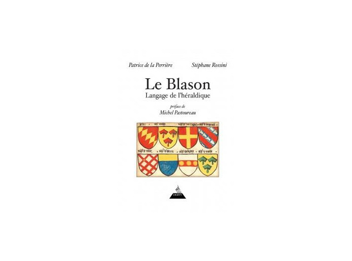 Le blason, langage de l'héraldique