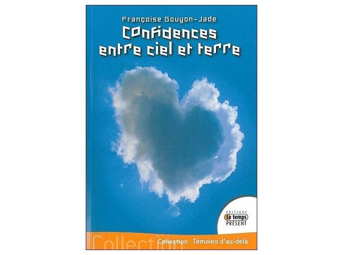 Confidences entre ciel et terre