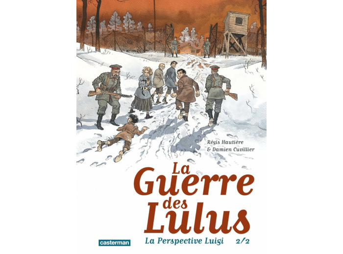 LA GUERRE DES LULUS - VOL02 - LA PERSPECTIVE LUIGI 2/2