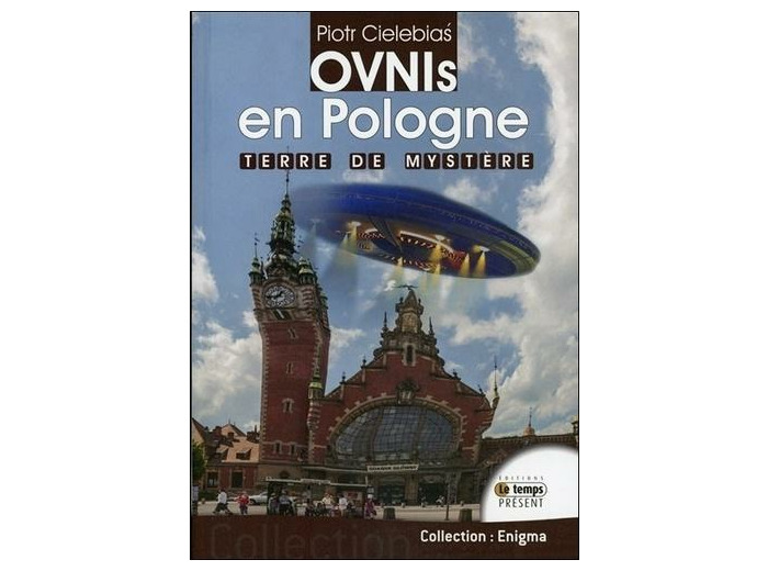 Ovnis en Pologne - Terre de mystère