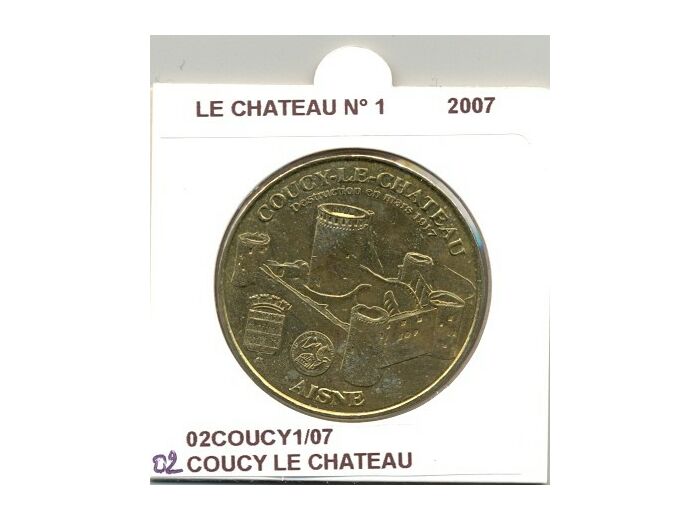 02 COUCY LE CHATEAU Numero 1 LE CHATEAU 2007 SUP-