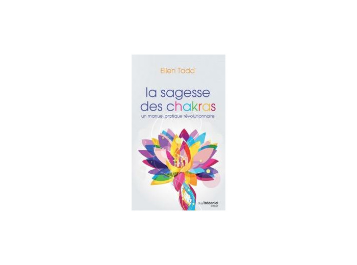 La sagesse des chakras