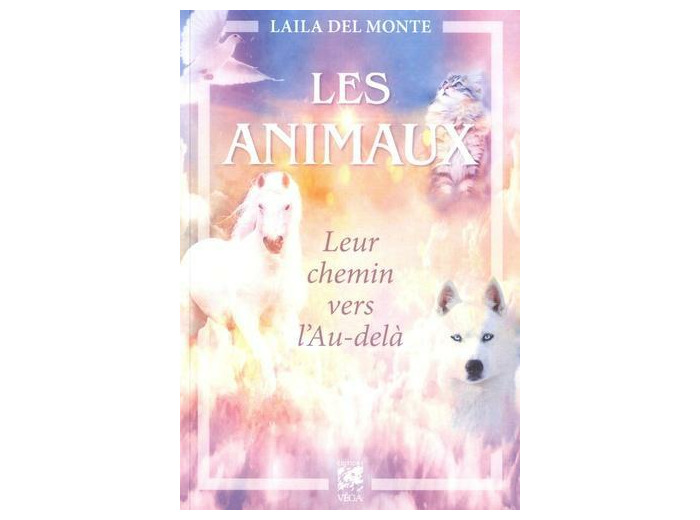 Les animaux - Leur chemin vers l'au-delà -