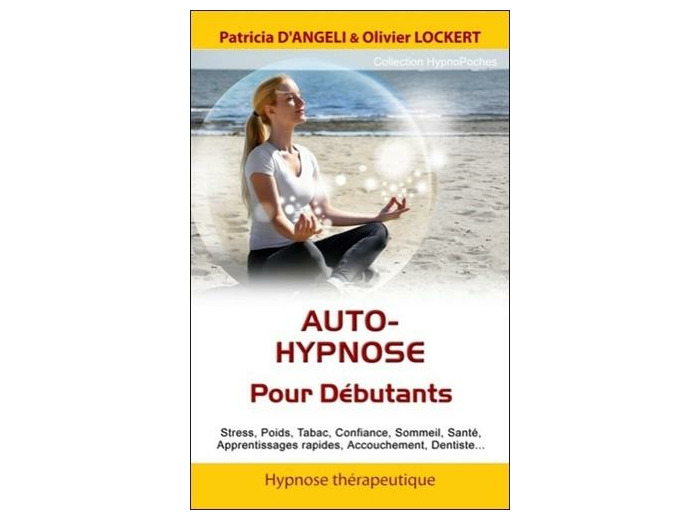 Auto-hypnose pour les débutants