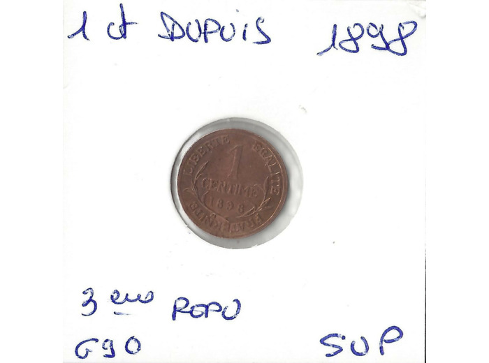 FRANCE 1 CENTIME DUPUIS 1898 SUP