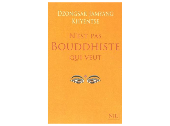 N'est pas bouddhiste qui veut