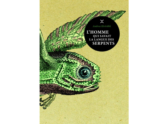 L'HOMME QUI SAVAIT LA LANGUE DES SERPENTS