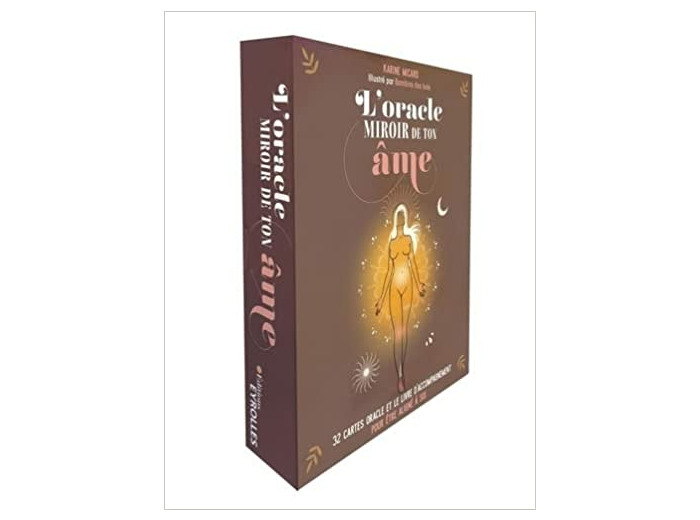 L'oracle Miroir de ton âme - 32 cartes oracle et le livre d'accompagnement pour être aligné à soi