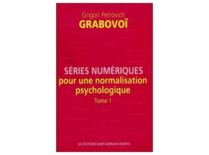 Séries numériques pour une normalisation psychologique - Tome 1