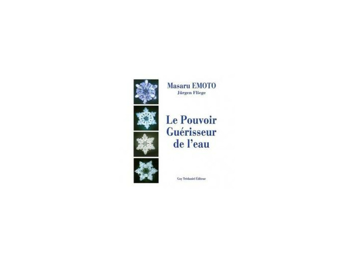 Le Pouvoir Guérisseur de l'Eau (Volume 1)