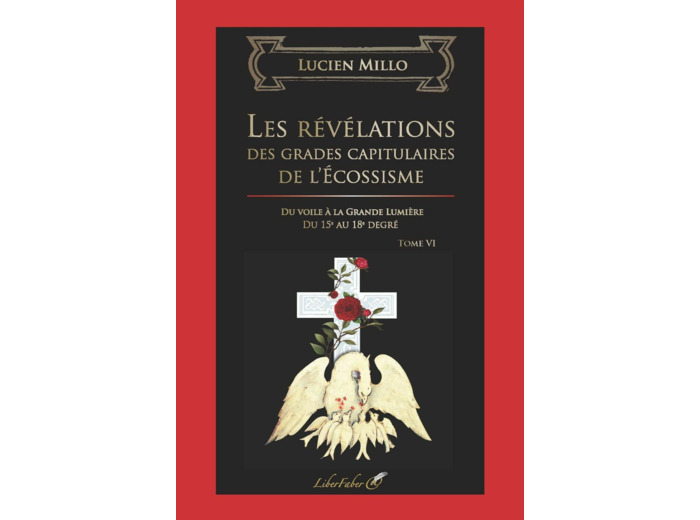 Les révélations des grades capitulaires de l'Écossisme